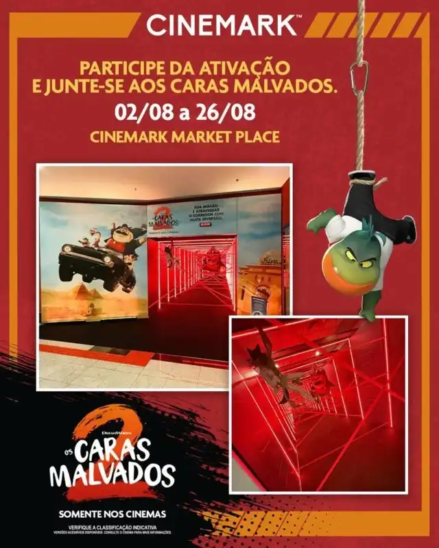 Anúncio da Cinemark para a ativação de "Os Caras Malvados 2".