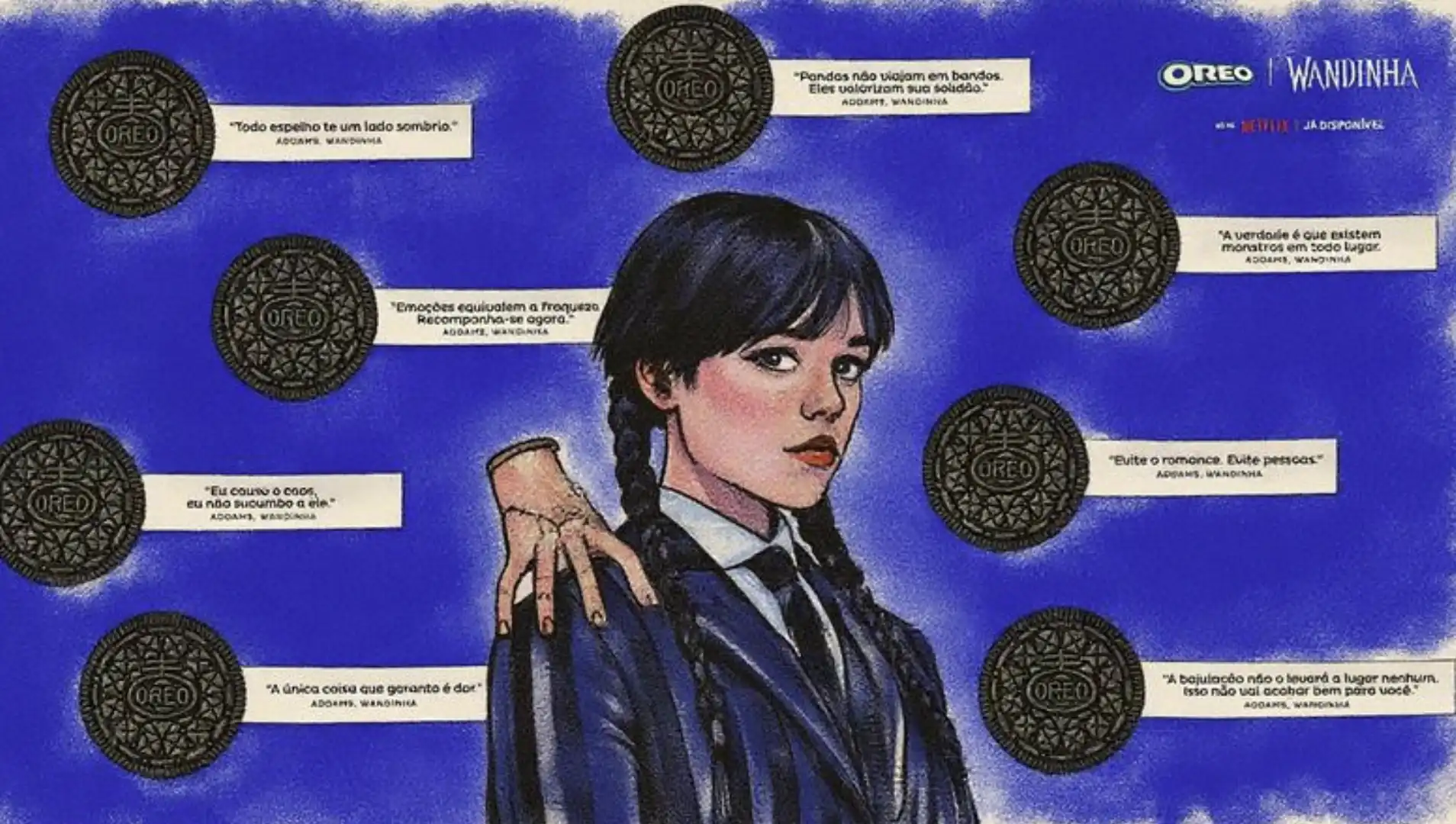 Anúncio da parceria Oreo e Wandinha. A imagem mostra a Wandinha Addams e oito biscoitos Oreo, cada um com uma citação da personagem.